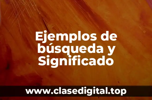 Ejemplos de búsqueda