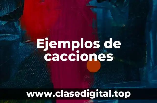 Ejemplos de cacciones