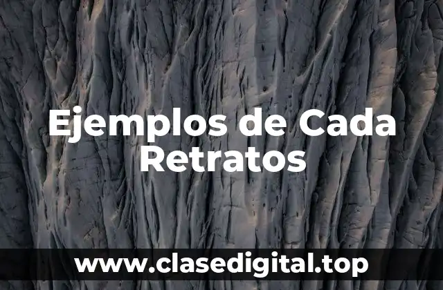 Ejemplos de Cada Retratos