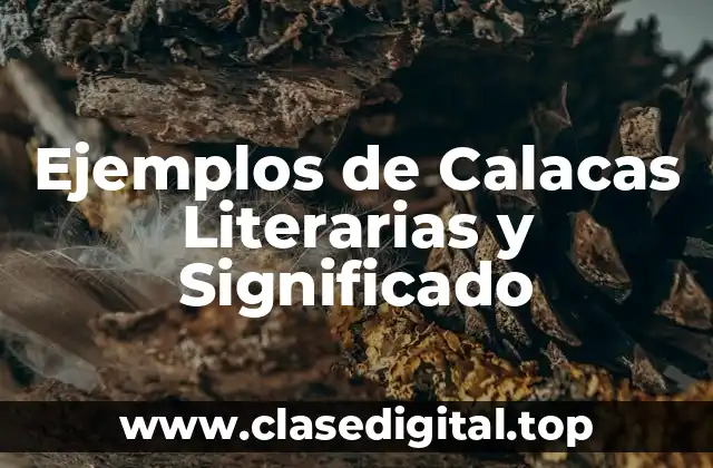 Ejemplos de Calacas Literarias y Significado