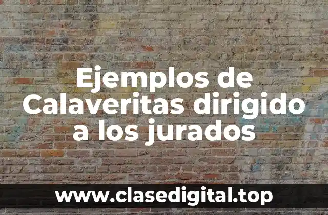 Ejemplos de Calaveritas dirigido a los jurados