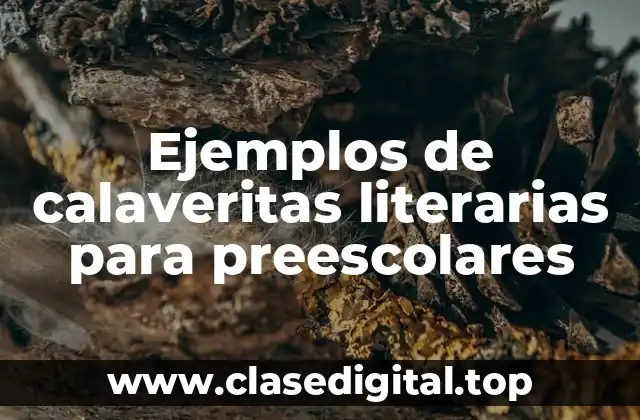 Ejemplos de calaveritas literarias para preescolares
