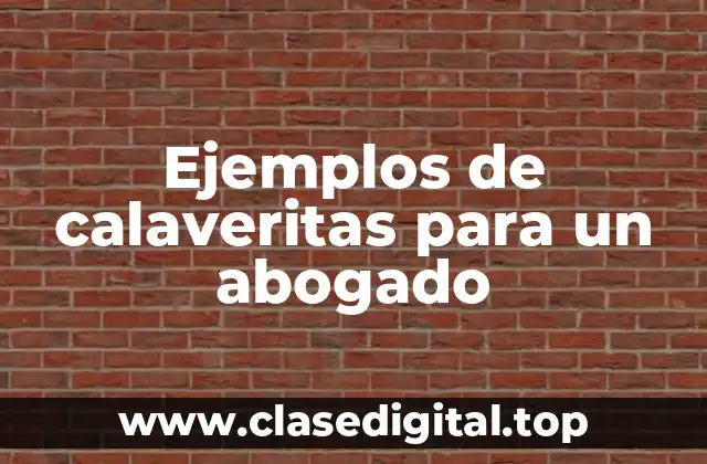 Ejemplos de calaveritas para un abogado