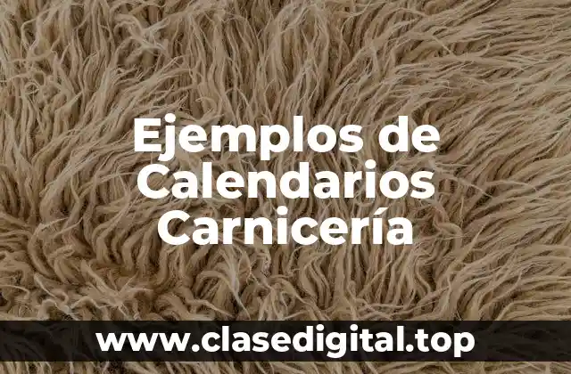 Ejemplos de Calendarios Carnicería