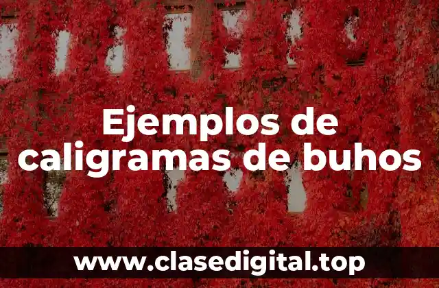 Ejemplos de caligramas de buhos