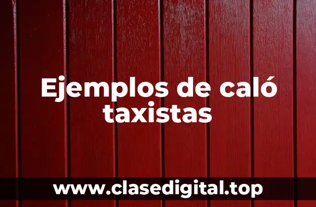 Ejemplos de caló taxistas
