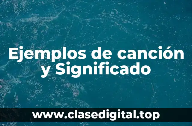 Ejemplos de canción