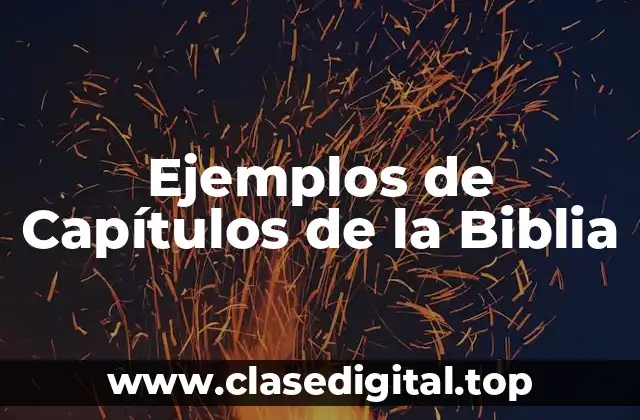 Ejemplos de Capítulos de la Biblia