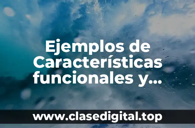 Ejemplos de Características funcionales y Significado