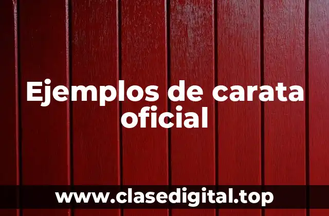 Ejemplos de carata oficial