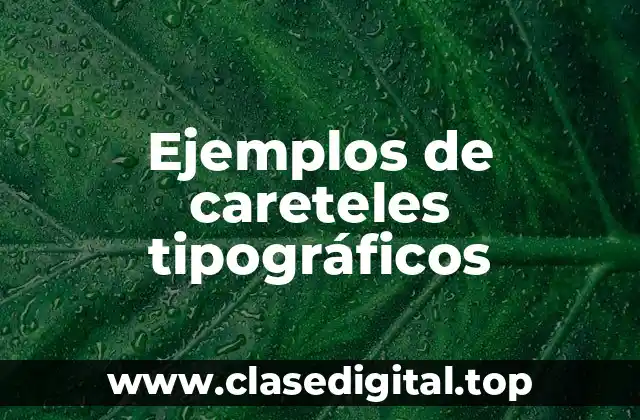 Ejemplos de careteles tipográficos