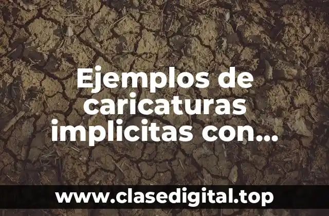 Ejemplos de caricaturas implicitas con onomatopeya