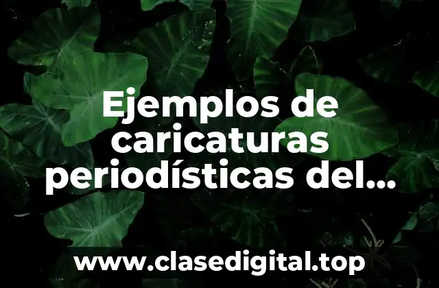 Ejemplos de caricaturas periodísticas del Gasolinazo