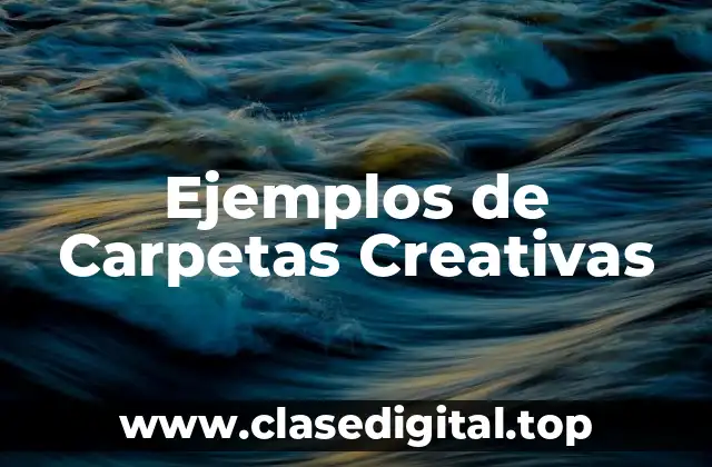Ejemplos de Carpetas Creativas