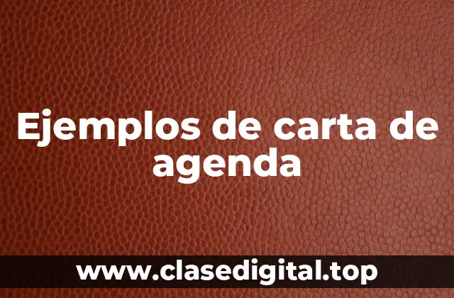 Ejemplos de carta de agenda