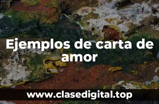 Ejemplos de carta de amor