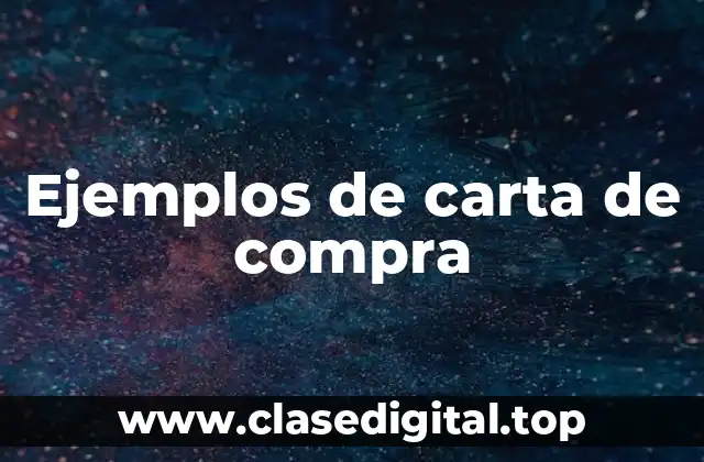 Ejemplos de carta de compra-venta de artículos
