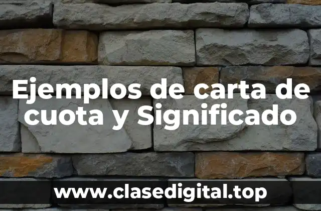 Ejemplos de carta de cuota