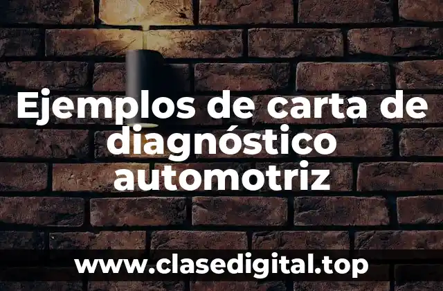 Ejemplos de carta de diagnóstico automotriz