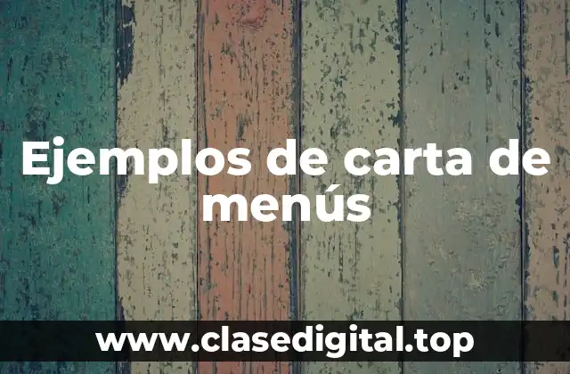 Ejemplos de carta de menús