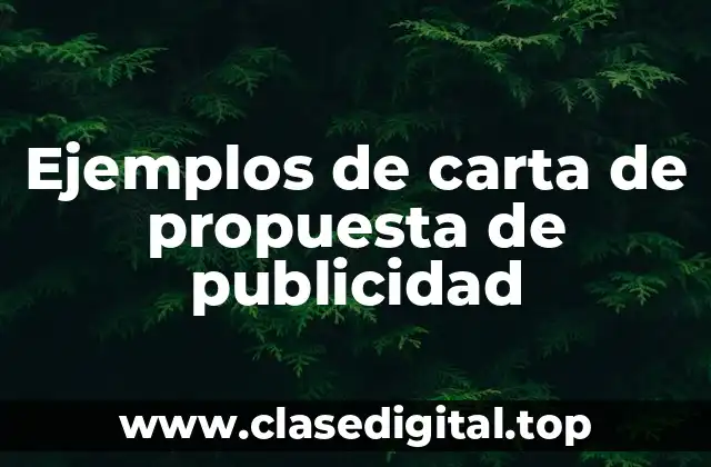 Ejemplos de carta de propuesta de publicidad