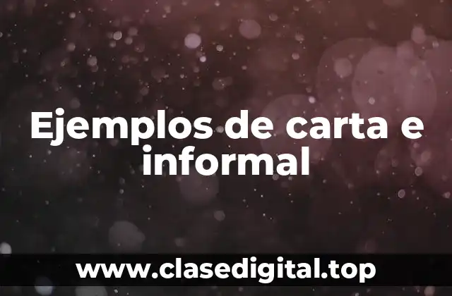Ejemplos de carta e informal