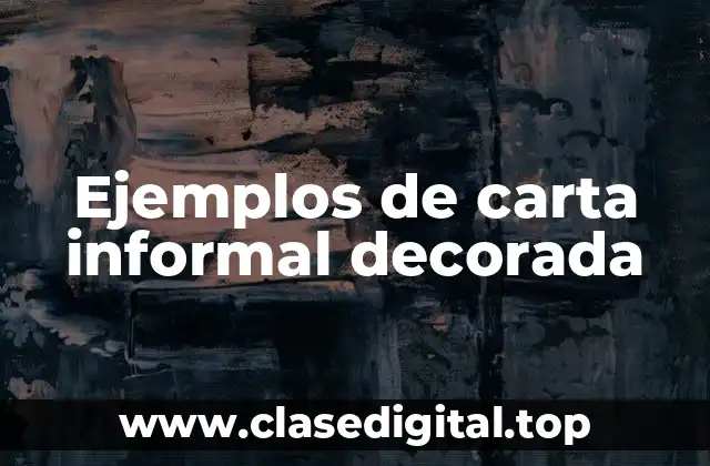 Ejemplos de carta informal decorada