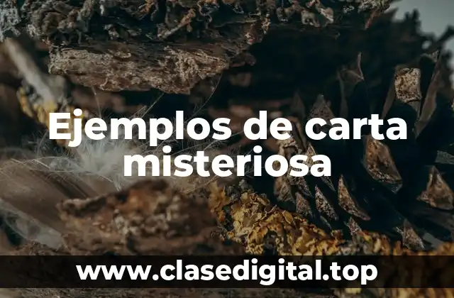 Ejemplos de carta misteriosa