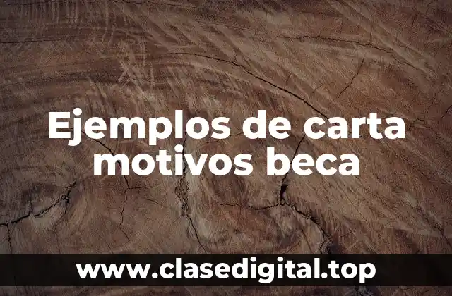 Ejemplos de carta motivos beca