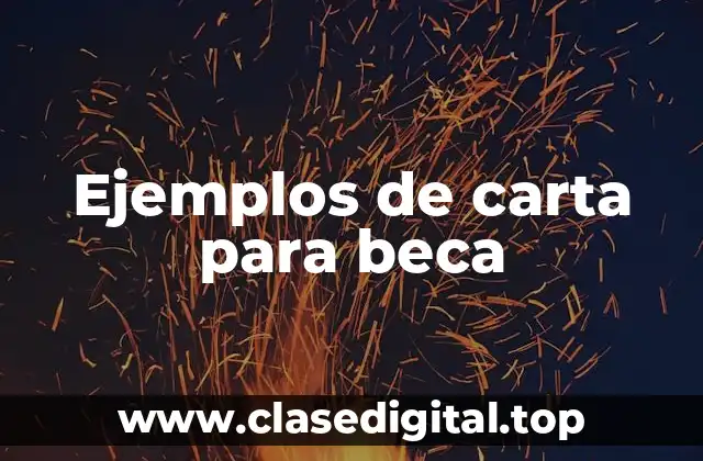 Ejemplos de carta para beca