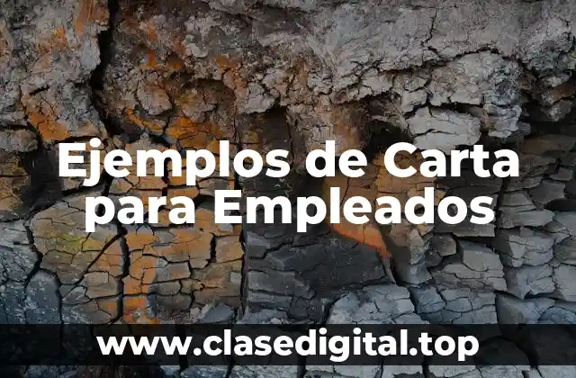 Ejemplos de Carta para Empleados