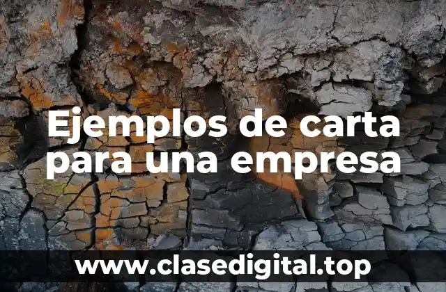 Ejemplos de carta para una empresa