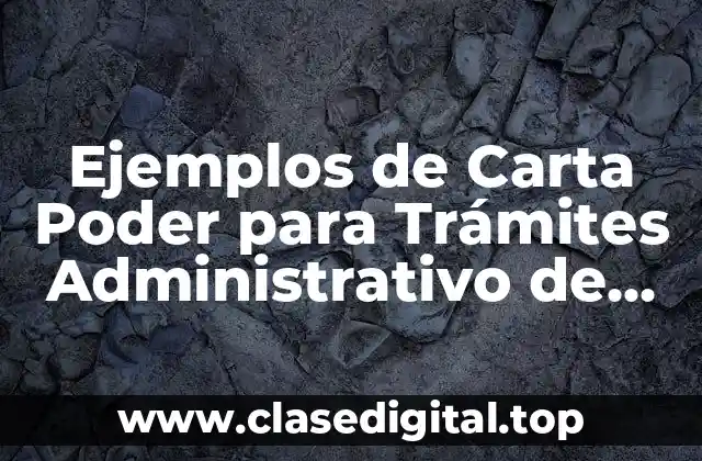 Ejemplos de Carta Poder para Trámites Administrativo de Taxi