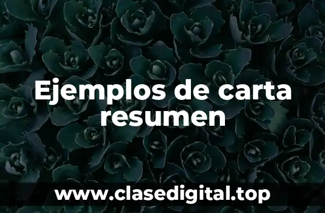 Ejemplos de carta resumen