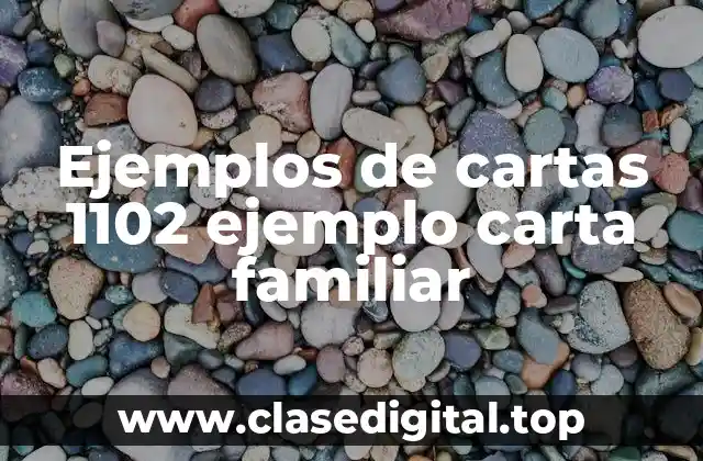 Ejemplos de cartas 1102 ejemplo carta familiar