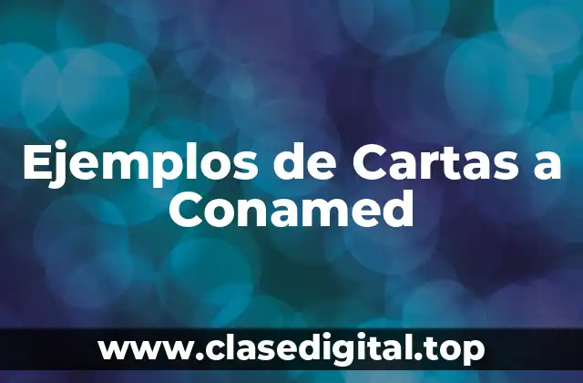Ejemplos de Cartas a Conamed