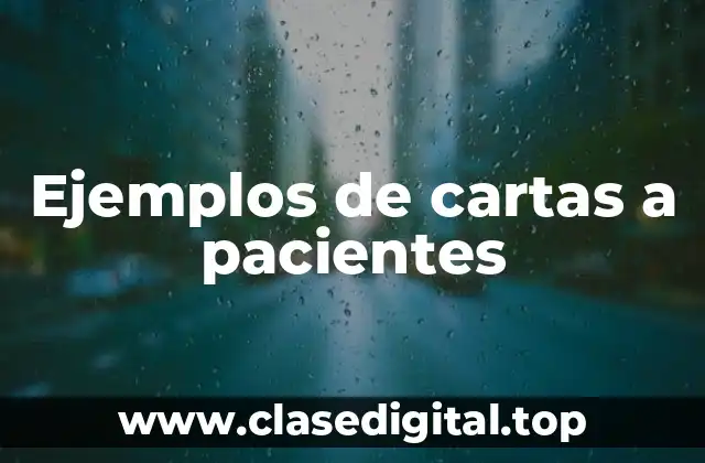 Ejemplos de cartas a pacientes