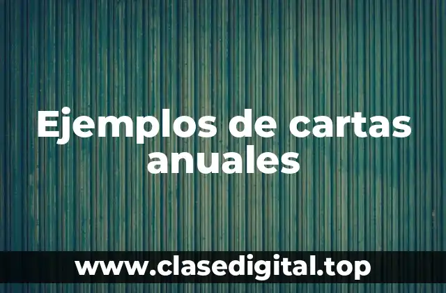 Ejemplos de cartas anuales