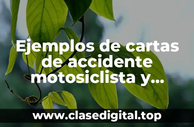 Ejemplos de cartas de accidente motosiclista y Significado