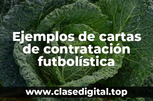 Ejemplos de cartas de contratación futbolística