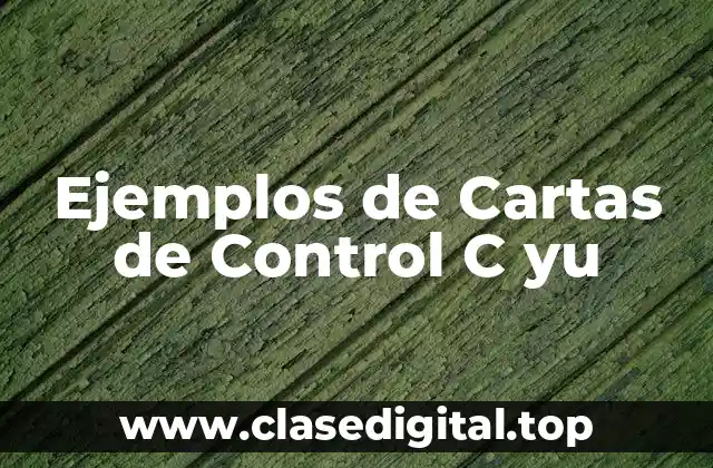 Ejemplos de Cartas de Control C yu