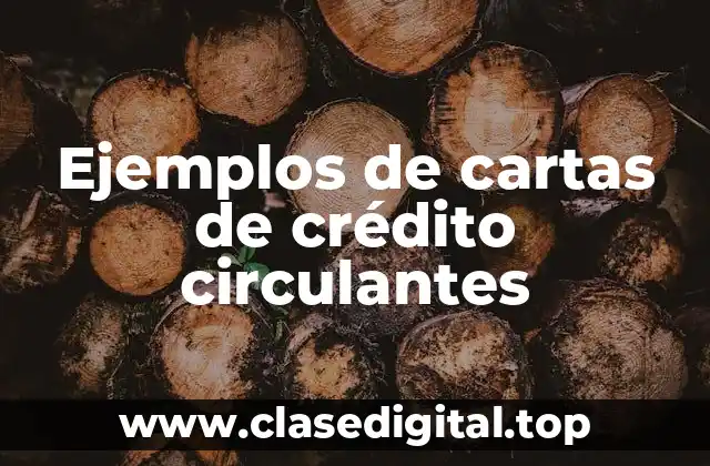 Ejemplos de cartas de crédito circulantes