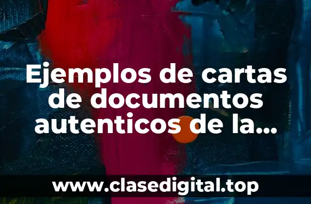 Ejemplos de cartas de documentos autenticos de la universidad