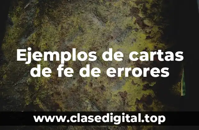 Ejemplos de cartas de fe de errores