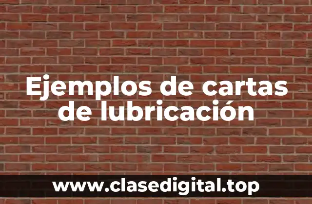 Ejemplos de cartas de lubricación