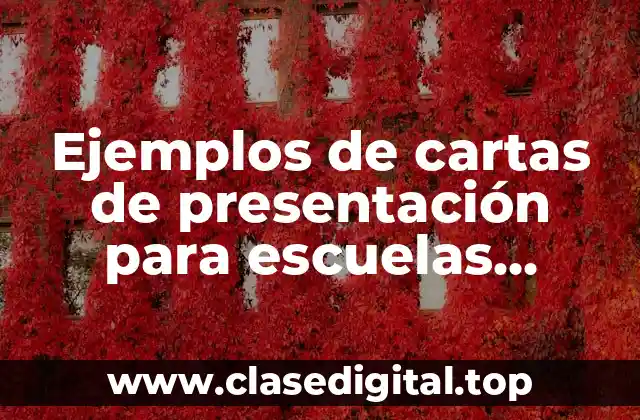 Ejemplos de cartas de presentación para escuelas infantiles