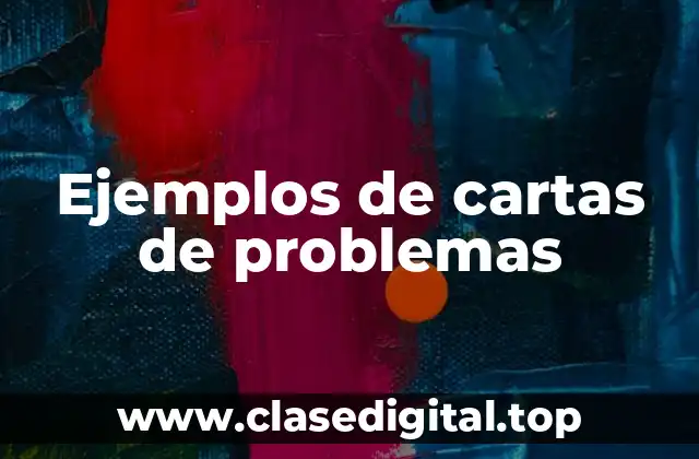 Ejemplos de cartas de problemas