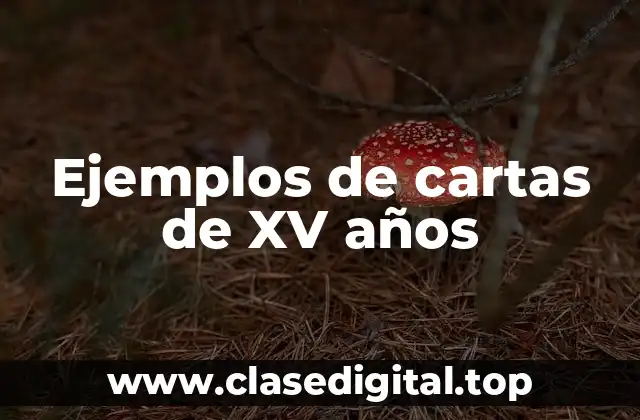 Ejemplos de cartas de XV años