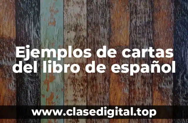 Ejemplos de cartas del libro de español