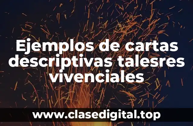 Ejemplos de cartas descriptivas talesres vivenciales